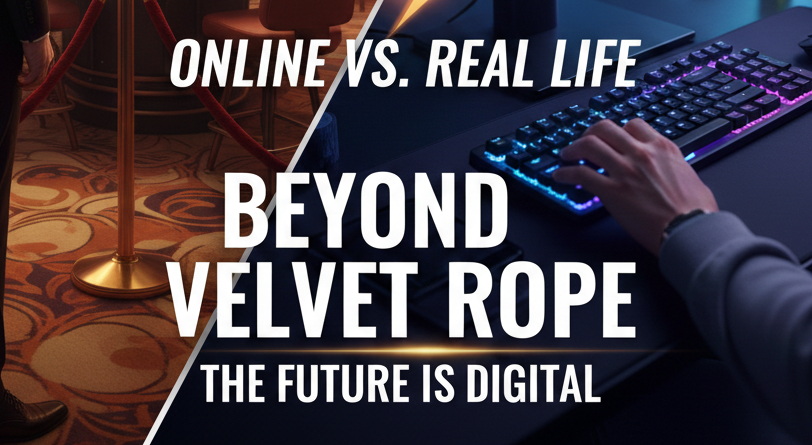 Beyond the Velvet Rope: Why the Future of Gaming is Digital